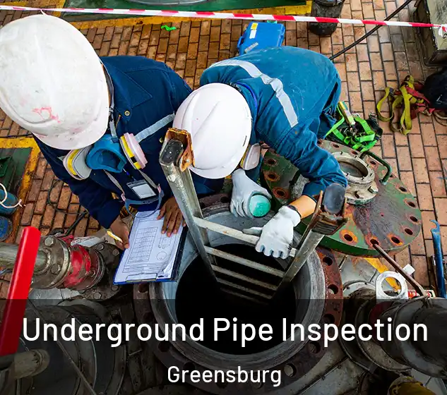  Underground Pipe Inspection Greensburg