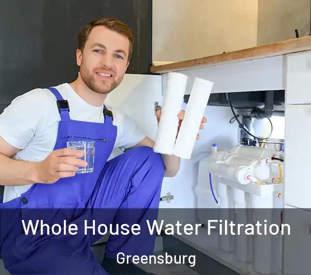  Whole House Water Filtration Greensburg